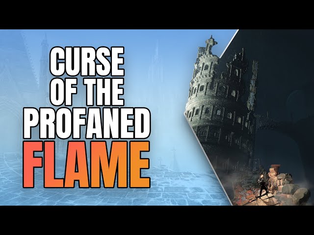 The Curse of the Profaned Flame | Dark Souls 3 Lore