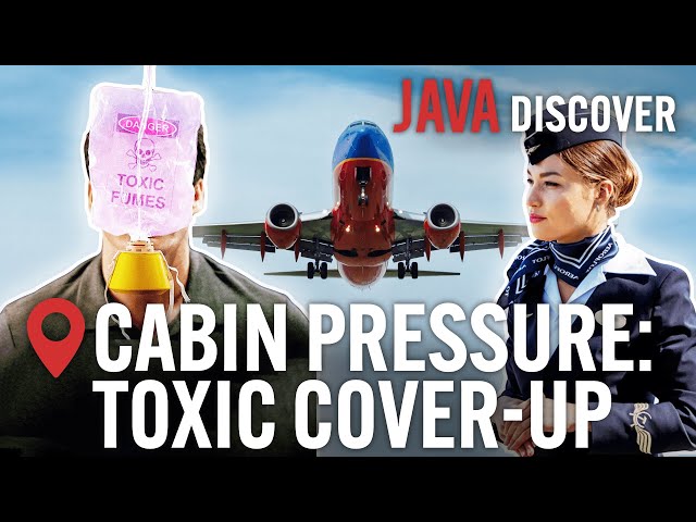 Is the Air on Planes Toxic? Cabin Pressure: The Chemical Leak Cover-up | Investigation Documentary