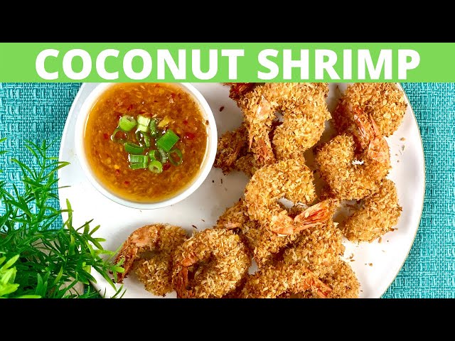 Oven Fried OR Air Fried Coconut Shrimp: A Healthy Take on a Happy Hour Favorite!