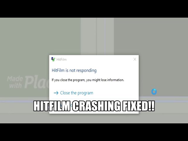 HOW TO FIX HITFILM EXPRESS IS NOT RESPONDING OR CRASHING.