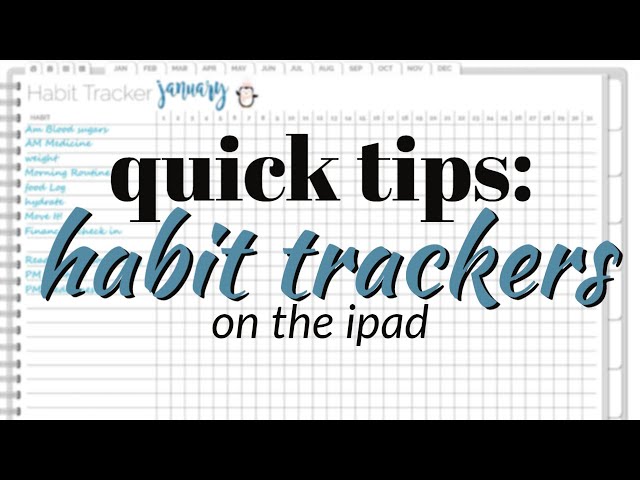 Quick Tip Tuesday | Habit Trackers on the iPad 2022