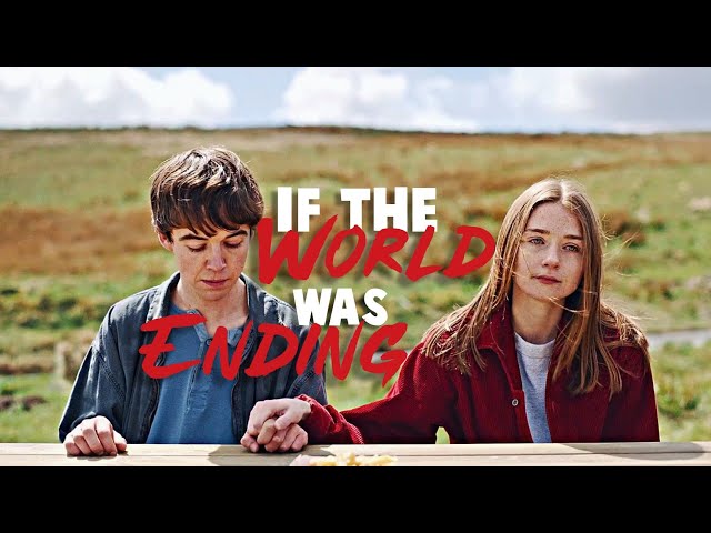 James & Alyssa | If The World Was Ending