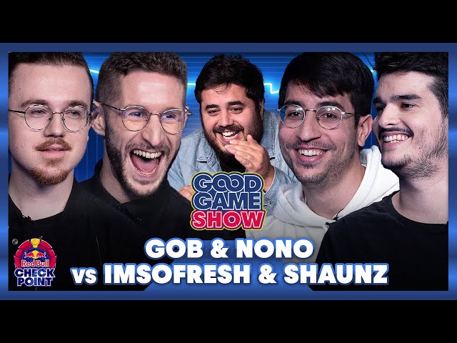 Gob & Nono vs ImSoFresh & Shaunz - Good Game Show spécial League of Legends