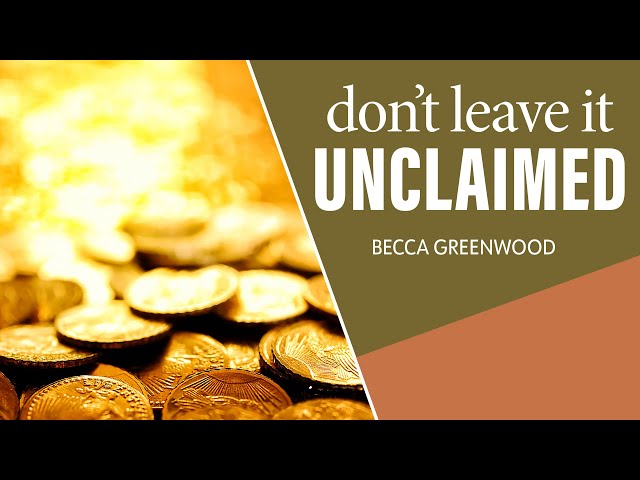 Are You Leaving Your Kingdom Inheritance Unclaimed?