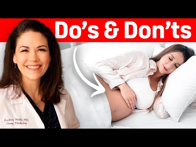 The ULTIMATE Guide To Sleeping While Pregnant (ft. Dr. Audrey Wells)