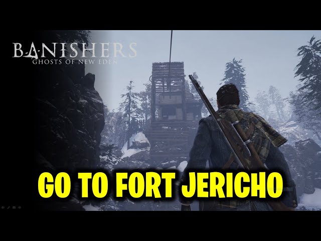 Go to Fort Jericho | Banishers Ghosts of New Eden