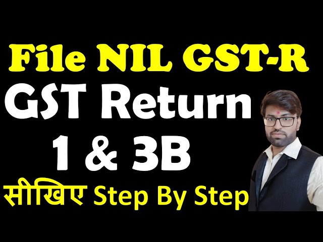 GST Nil Return Filing In Hindi | Gst Quarterly Nil Return Filing | GSTR 1, 3B Return Filing | 2021