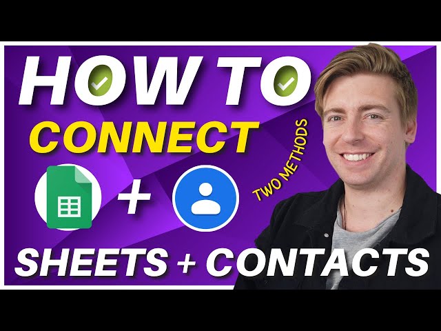 How To Connect Google Contacts to Google Sheets (Automate Leads)