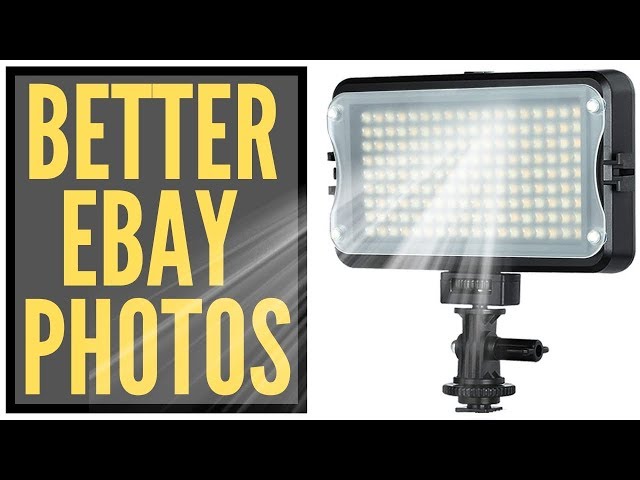 Take Better eBay Photos, My VILTROX VL-162T LED Camera Light Review