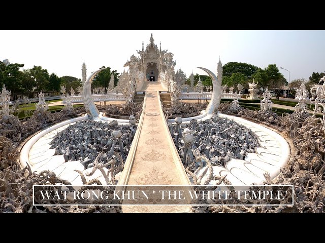 [4K] WAT RONG KHUN  “THE WHITE TEMPLE”  OF CHIANG RAI [JULY]