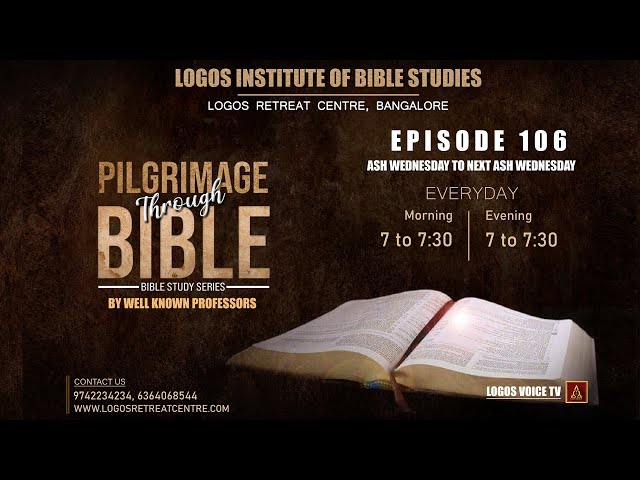 Episode 106 (Re-telecast) 2 Kings Chapter 13 | Logos Institute of BibleStudies | Logos Voice TV