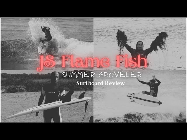 JS "Flame Fish" Surfboard Review Ep 142