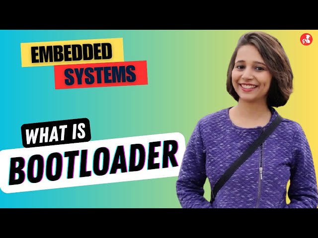 What is Bootloader? | Understanding your Device's First Line of Code