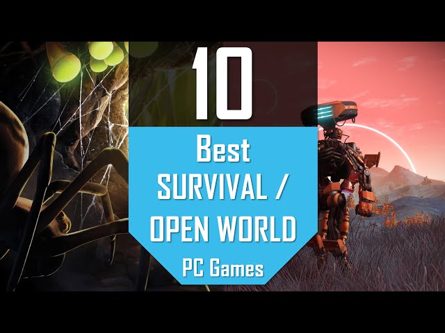 TOP10 Survival Open World Games | Best Games for Survival Fans
