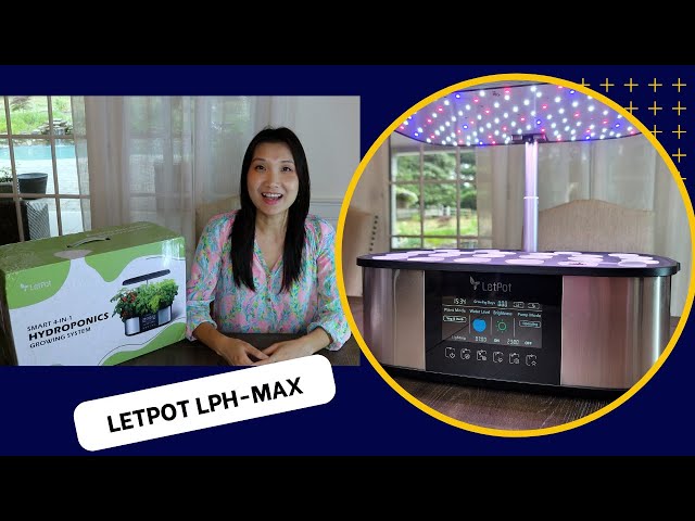 LetPot LPH-Max 21 Outdoor Hydroponic Garden- Unboxing and IN-DEPTH Review