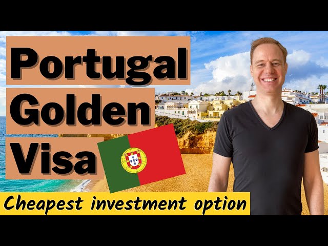 Golden Visa Portugal: The Cheapest & Best Investment Option?