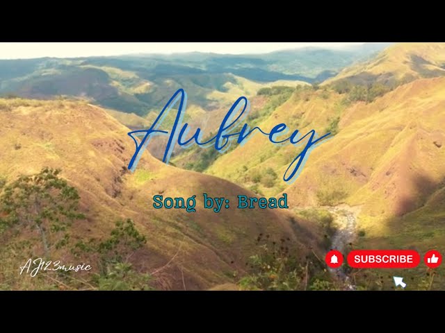Aubrey - Bread (Lyrics)
