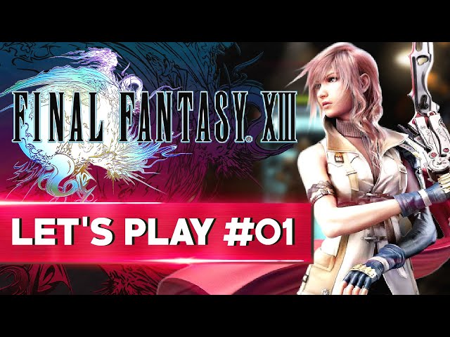 FFXIII EN 2023, ÇA DONNE QUOI ? | Final Fantasy XIII - LET'S PLAY FR #1
