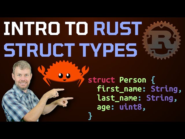 Intro to Developing User-Defined Rust Structs 🦀