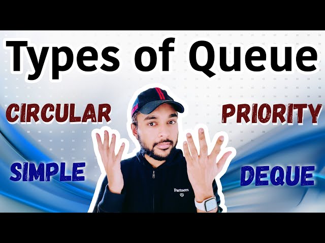 Types of Queue Data Structure | With examples and working | Study Algorithms