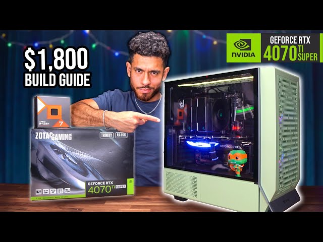 BEST $1800 Gaming PC Build Guide - RTX 4070 TI SUPER Ryzen 7 7800X3D (w/ Benchmarks)