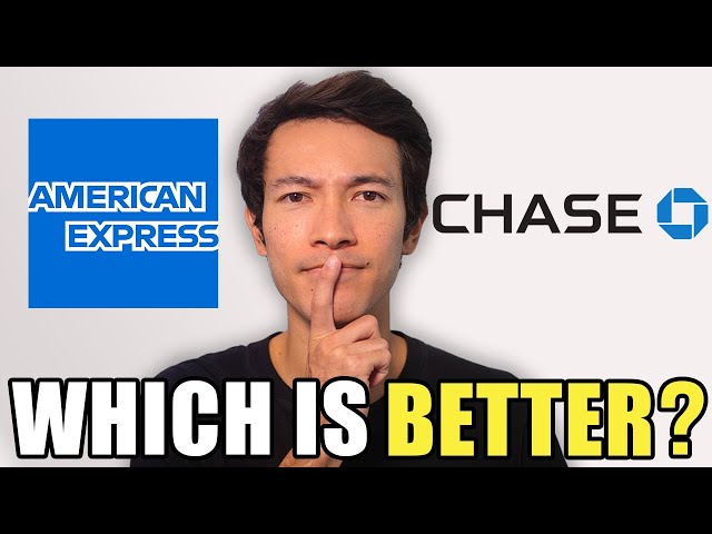 American Express vs Chase (Which is the BETTER Option?)