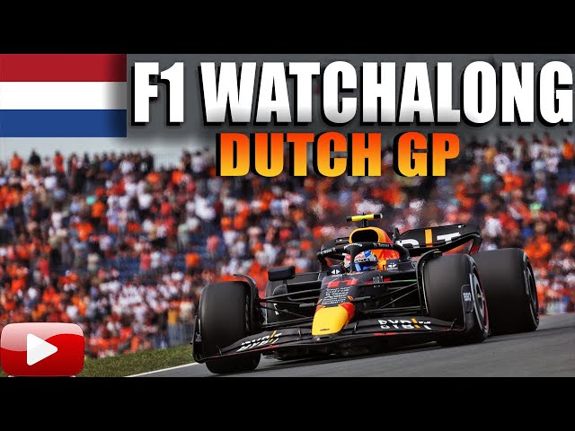 F1 Live Watchalaong - Race | Dutch GP @ Zandvoort