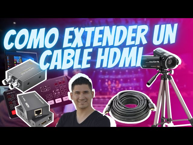 Como extender un cable de HDMI