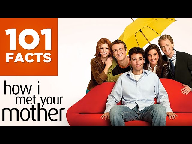 101 Facts About How I Met Your Mother