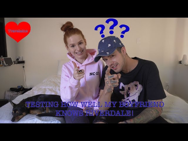 How well does my boyfriend know RIVERDALE? | Madelaine Petsch