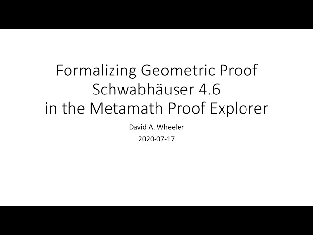 Formalizing Geometric Proof Schwabhäuser 4.6 in the Metamath Proof Explorer (using mmj2)