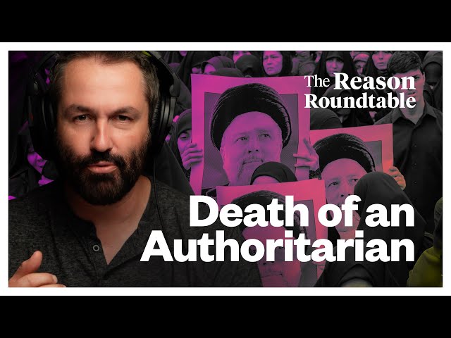 What does the Iranian presidents' death mean for the Middle East? | Reason Roundtable | May 20, 2024