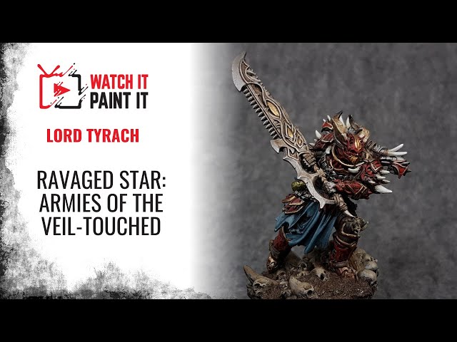 Painting Lord Tyrach from MWG Studios | Ravaged Star: Armies of the Veil-Touched