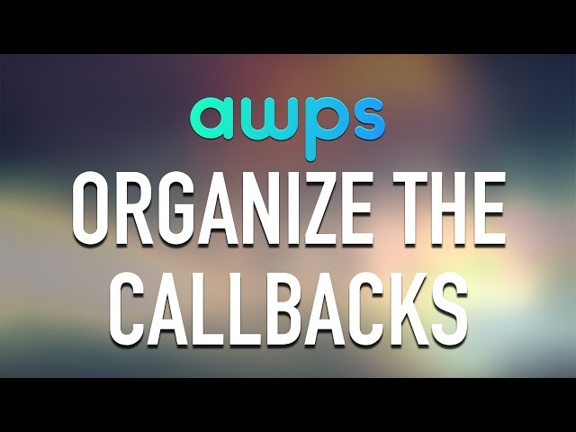 AWPS - Simplified Settings API - Better Callbacks with OOP