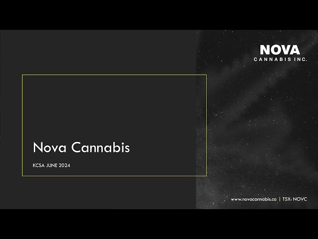 Nova Cannabis Inc. (OTCQB: NVACF | TSX: NOVC): Virtual Investor Conferences