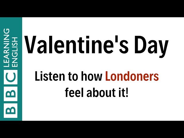 💖💖💖 How do people really talk about Valentine's Day? Learn the language of love!