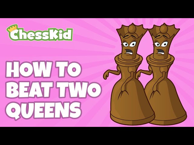 How to Win Against 2 Queens! | ChessKid