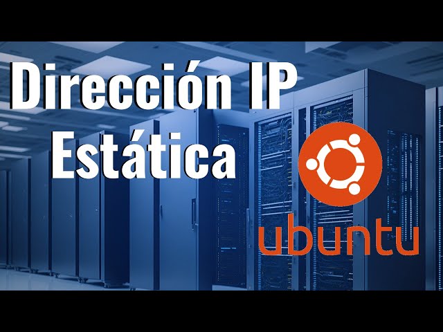 📡 Configuración de IP estática para tu servidor con UBUNTU Server ¡Paso a Paso!