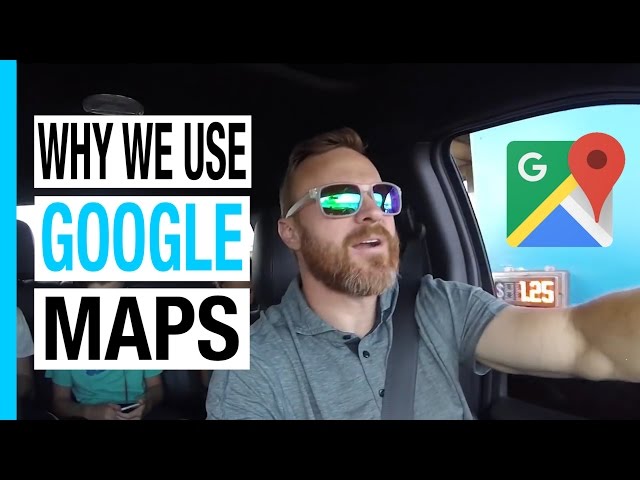 Why we use Google Maps on our RV Trip Across America