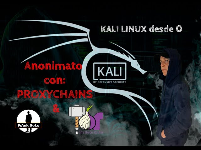 Navegación Anónima con Tor y ProxyChains en Kali Linux