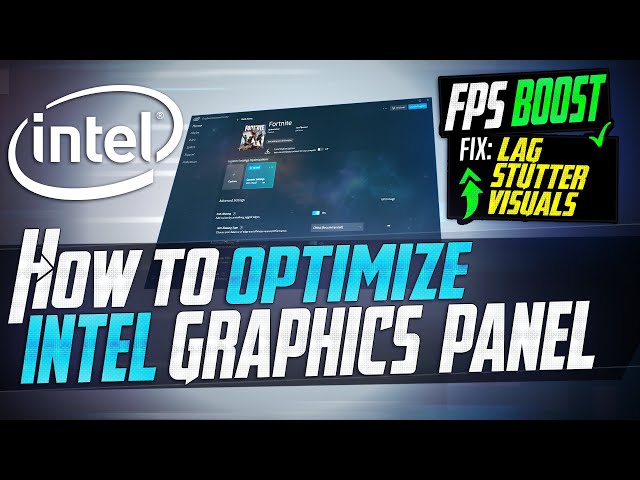 🔧 How to Optimize INTEL Graphics For GAMING & Performance The Ultimate GUIDE 2021 Update