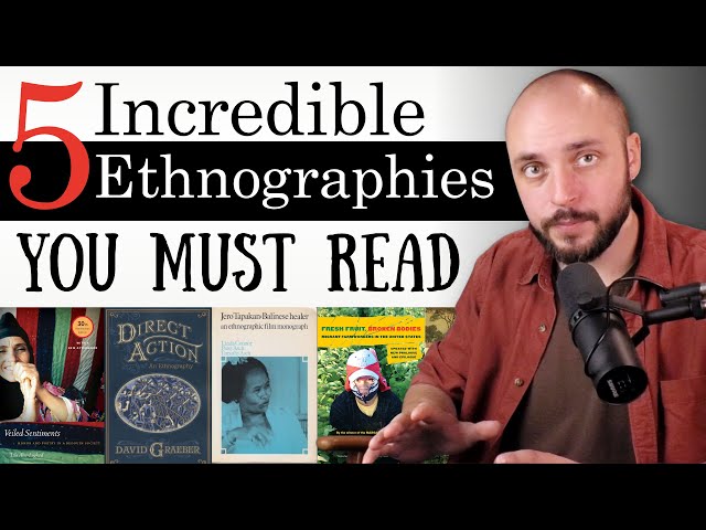 Five Ethnographic Books that Every Anthropologist Should Read