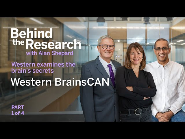 Behind the Research | Western examines the brain’s secrets | Part 1 - Western BrainsCAN