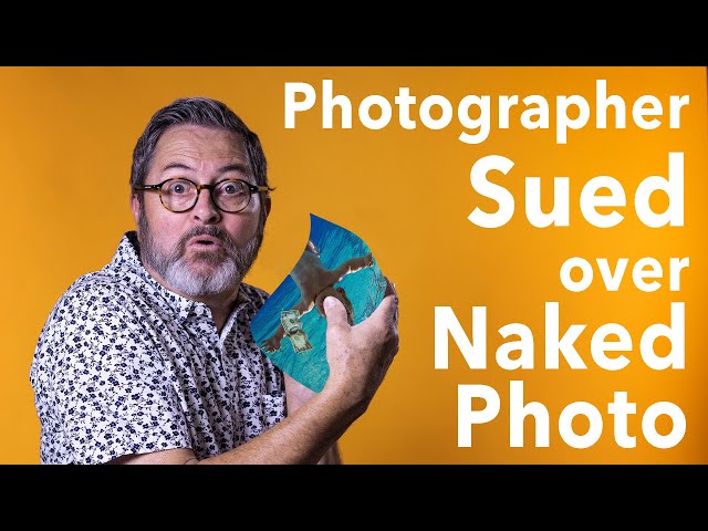 Photographer Sued Over Naked Photo, Photo News And More