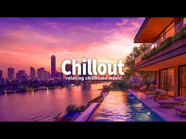 Rooftop Chillout Music 🌙 Beautiful Ambient Chillout Music Mix 🎸 Background Music for Relax,Sleep