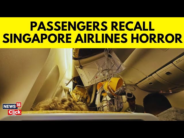 Singapore Airlines Turbulence | Passengers On Flight Describe Nightmare At 37,000 Feet | G18V