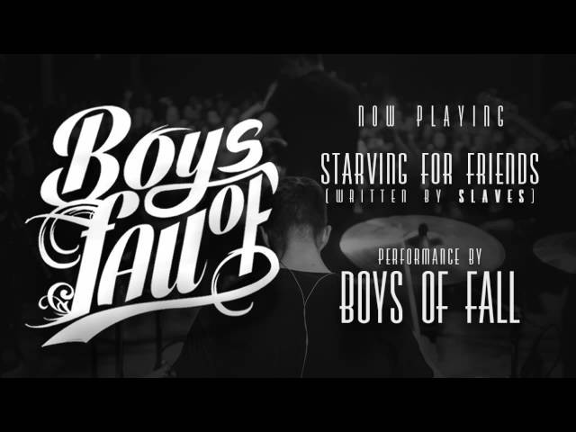 Slaves - Starving For Friends (Boys of Fall cover)