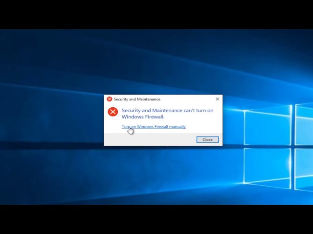 Windows 7/8/10: Windows Firewall Won't Turn On - Quick Fix