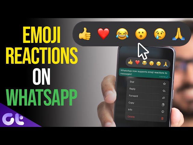 How to React to WhatsApp Messages with Emoji | Complete Tutorial | Guiding Tech