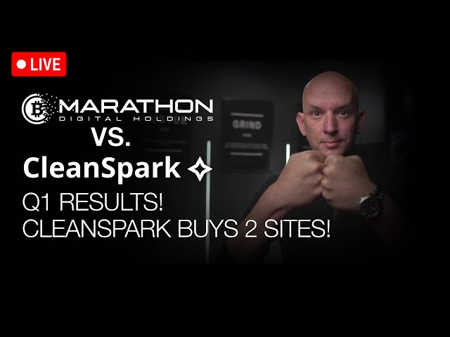 MARA Vs. Cleanspark Q1 Results! Cleanspark Buy 2 Sites! Viewers Live Q&A!